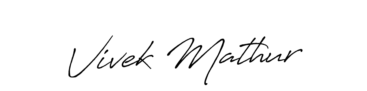 Vivek Mathur stylish signature style. Best Handwritten Sign (Antro_Vectra_Bolder) for my name. Handwritten Signature Collection Ideas for my name Vivek Mathur. Vivek Mathur signature style 7 images and pictures png