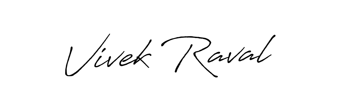 How to make Vivek Raval signature? Antro_Vectra_Bolder is a professional autograph style. Create handwritten signature for Vivek Raval name. Vivek Raval signature style 7 images and pictures png