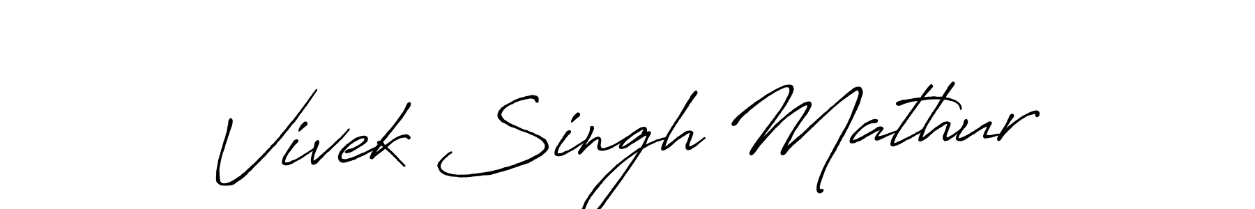You should practise on your own different ways (Antro_Vectra_Bolder) to write your name (Vivek Singh Mathur) in signature. don't let someone else do it for you. Vivek Singh Mathur signature style 7 images and pictures png