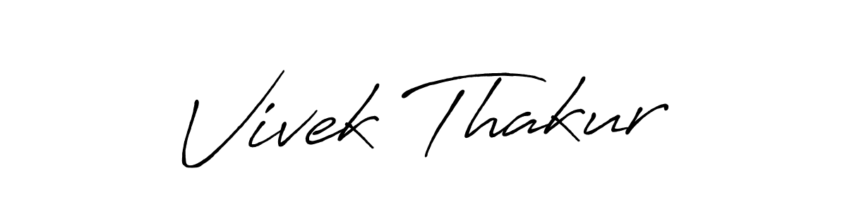 Vivek Thakur stylish signature style. Best Handwritten Sign (Antro_Vectra_Bolder) for my name. Handwritten Signature Collection Ideas for my name Vivek Thakur. Vivek Thakur signature style 7 images and pictures png