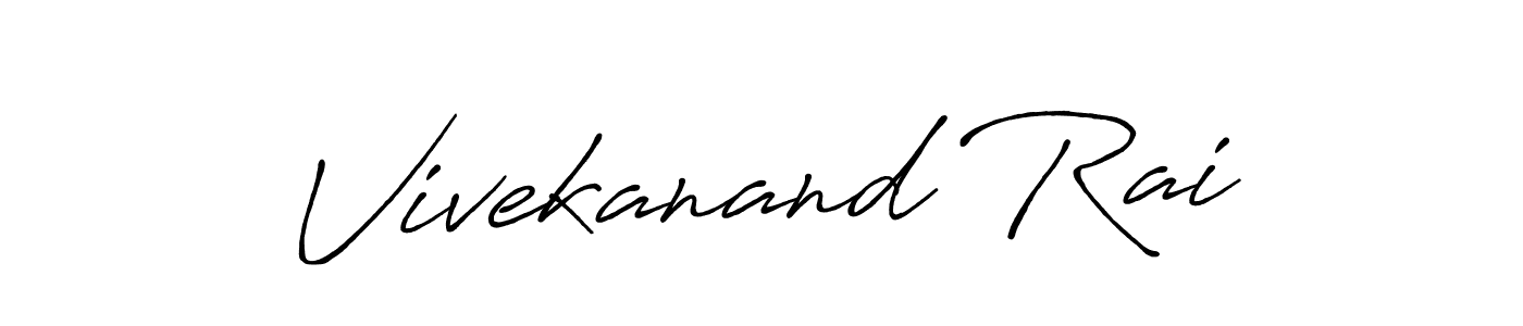 How to make Vivekanand Rai name signature. Use Antro_Vectra_Bolder style for creating short signs online. This is the latest handwritten sign. Vivekanand Rai signature style 7 images and pictures png