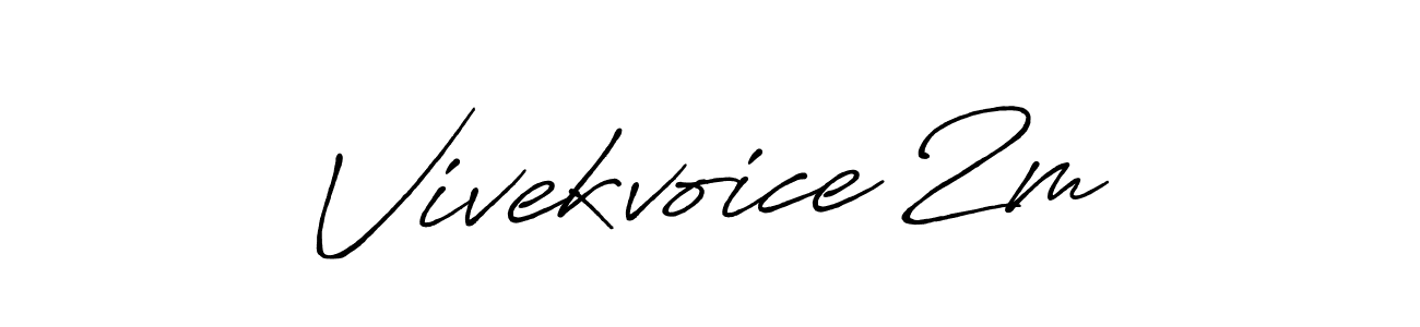 Vivekvoice 2m stylish signature style. Best Handwritten Sign (Antro_Vectra_Bolder) for my name. Handwritten Signature Collection Ideas for my name Vivekvoice 2m. Vivekvoice 2m signature style 7 images and pictures png