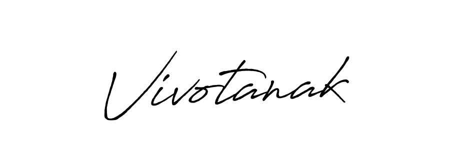 Vivotanak stylish signature style. Best Handwritten Sign (Antro_Vectra_Bolder) for my name. Handwritten Signature Collection Ideas for my name Vivotanak. Vivotanak signature style 7 images and pictures png