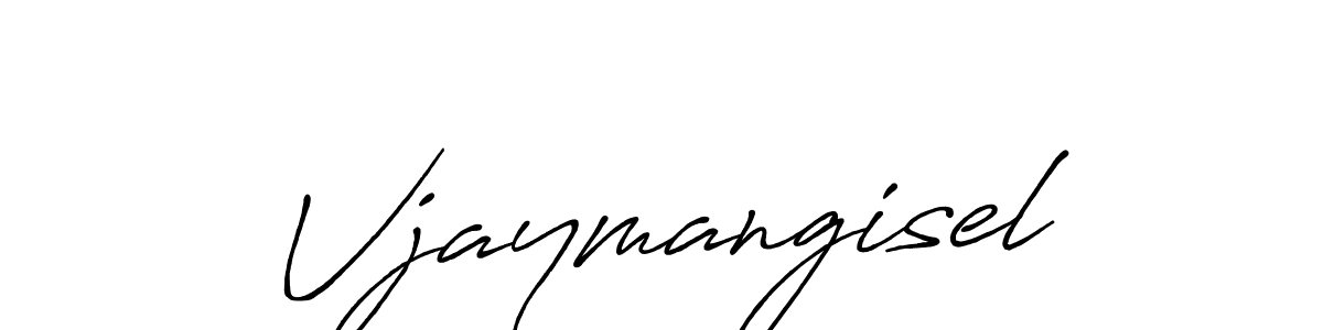 Create a beautiful signature design for name Vjaymangisel. With this signature (Antro_Vectra_Bolder) fonts, you can make a handwritten signature for free. Vjaymangisel signature style 7 images and pictures png