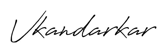 The best way (Antro_Vectra_Bolder) to make a short signature is to pick only two or three words in your name. For converting this name Vkandarkar. Vkandarkar signature style 7 images and pictures png