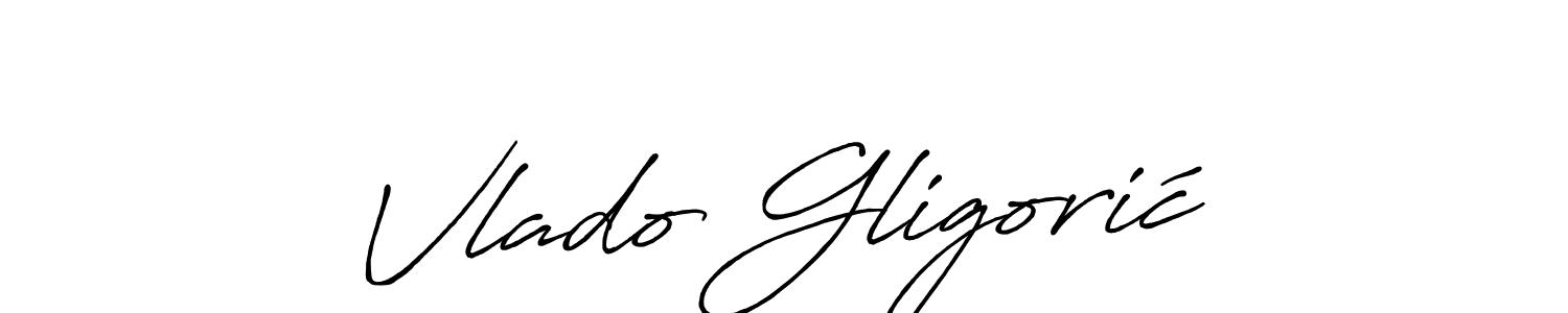 Create a beautiful signature design for name Vlado Gligorić. With this signature (Antro_Vectra_Bolder) fonts, you can make a handwritten signature for free. Vlado Gligorić signature style 7 images and pictures png