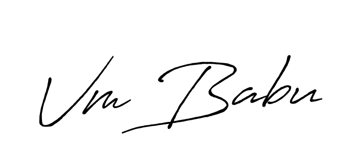 You should practise on your own different ways (Antro_Vectra_Bolder) to write your name (Vm Babu) in signature. don't let someone else do it for you. Vm Babu signature style 7 images and pictures png