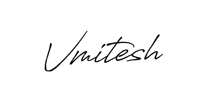 Vmitesh stylish signature style. Best Handwritten Sign (Antro_Vectra_Bolder) for my name. Handwritten Signature Collection Ideas for my name Vmitesh. Vmitesh signature style 7 images and pictures png