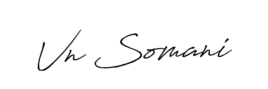 Create a beautiful signature design for name Vn Somani. With this signature (Antro_Vectra_Bolder) fonts, you can make a handwritten signature for free. Vn Somani signature style 7 images and pictures png