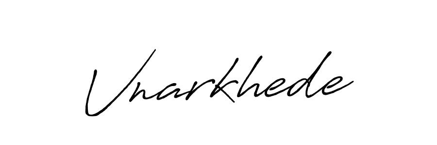 Make a beautiful signature design for name Vnarkhede. With this signature (Antro_Vectra_Bolder) style, you can create a handwritten signature for free. Vnarkhede signature style 7 images and pictures png