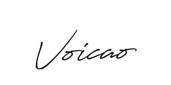 Create a beautiful signature design for name Voicao. With this signature (Antro_Vectra_Bolder) fonts, you can make a handwritten signature for free. Voicao signature style 7 images and pictures png