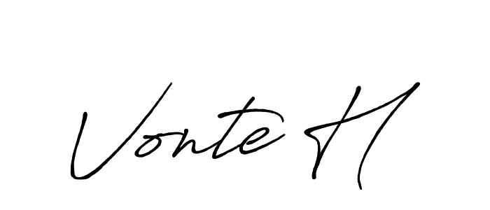 Create a beautiful signature design for name Vonte H. With this signature (Antro_Vectra_Bolder) fonts, you can make a handwritten signature for free. Vonte H signature style 7 images and pictures png