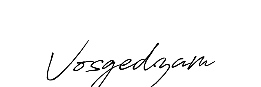 Make a beautiful signature design for name Vosgedzam. With this signature (Antro_Vectra_Bolder) style, you can create a handwritten signature for free. Vosgedzam signature style 7 images and pictures png