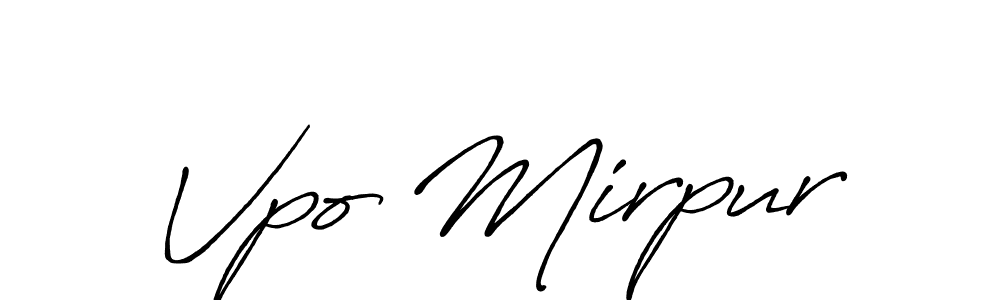 Make a beautiful signature design for name Vpo Mirpur. Use this online signature maker to create a handwritten signature for free. Vpo Mirpur signature style 7 images and pictures png