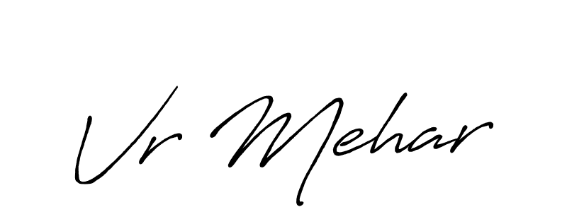 Also we have Vr Mehar name is the best signature style. Create professional handwritten signature collection using Antro_Vectra_Bolder autograph style. Vr Mehar signature style 7 images and pictures png