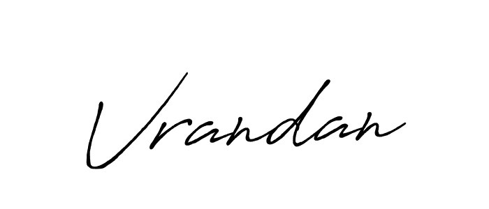 Vrandan stylish signature style. Best Handwritten Sign (Antro_Vectra_Bolder) for my name. Handwritten Signature Collection Ideas for my name Vrandan. Vrandan signature style 7 images and pictures png