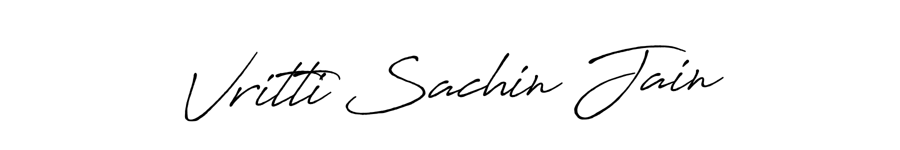 You should practise on your own different ways (Antro_Vectra_Bolder) to write your name (Vritti Sachin Jain) in signature. don't let someone else do it for you. Vritti Sachin Jain signature style 7 images and pictures png