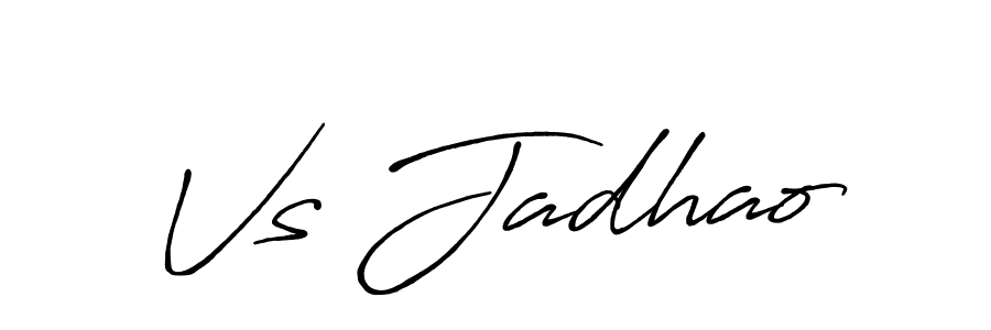 Use a signature maker to create a handwritten signature online. With this signature software, you can design (Antro_Vectra_Bolder) your own signature for name Vs Jadhao. Vs Jadhao signature style 7 images and pictures png