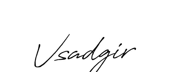 Make a beautiful signature design for name Vsadgir. With this signature (Antro_Vectra_Bolder) style, you can create a handwritten signature for free. Vsadgir signature style 7 images and pictures png