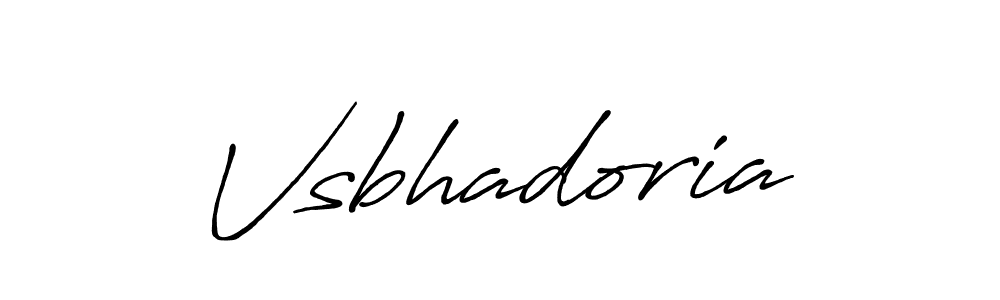 Vsbhadoria stylish signature style. Best Handwritten Sign (Antro_Vectra_Bolder) for my name. Handwritten Signature Collection Ideas for my name Vsbhadoria. Vsbhadoria signature style 7 images and pictures png