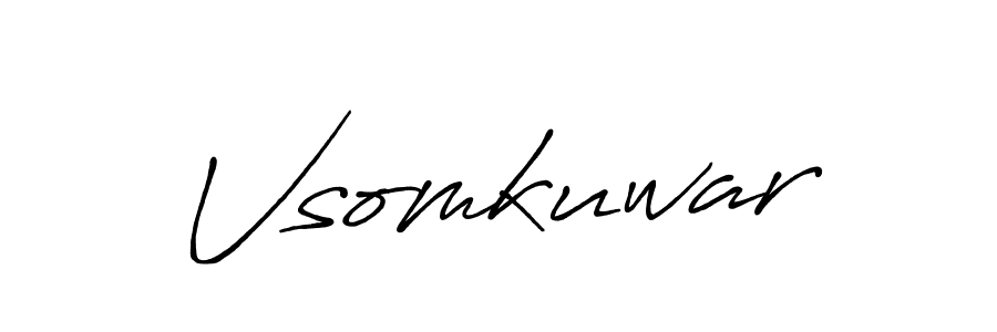 Create a beautiful signature design for name Vsomkuwar. With this signature (Antro_Vectra_Bolder) fonts, you can make a handwritten signature for free. Vsomkuwar signature style 7 images and pictures png