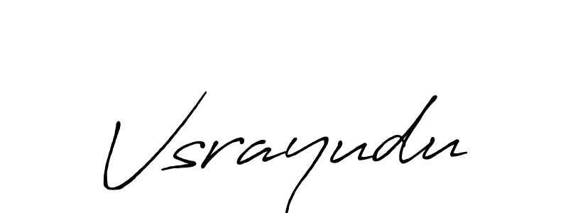 How to make Vsrayudu signature? Antro_Vectra_Bolder is a professional autograph style. Create handwritten signature for Vsrayudu name. Vsrayudu signature style 7 images and pictures png