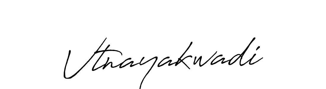 How to make Vtnayakwadi name signature. Use Antro_Vectra_Bolder style for creating short signs online. This is the latest handwritten sign. Vtnayakwadi signature style 7 images and pictures png