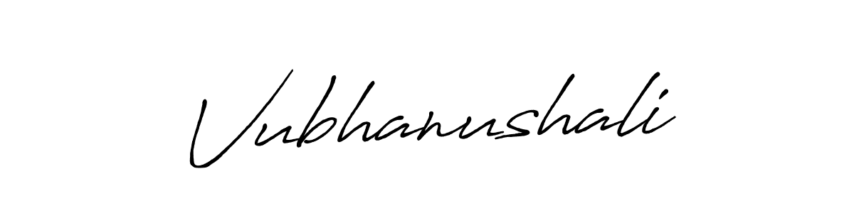 It looks lik you need a new signature style for name Vubhanushali. Design unique handwritten (Antro_Vectra_Bolder) signature with our free signature maker in just a few clicks. Vubhanushali signature style 7 images and pictures png