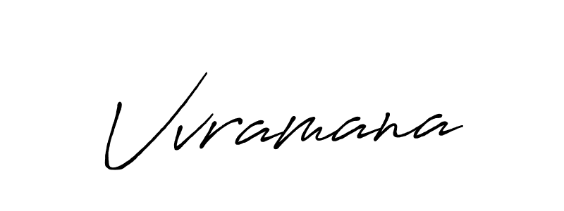 Vvramana stylish signature style. Best Handwritten Sign (Antro_Vectra_Bolder) for my name. Handwritten Signature Collection Ideas for my name Vvramana. Vvramana signature style 7 images and pictures png