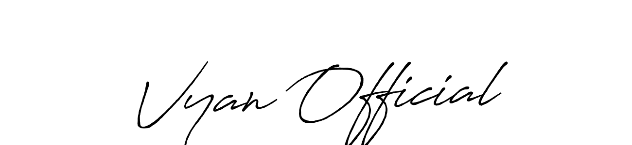 Design your own signature with our free online signature maker. With this signature software, you can create a handwritten (Antro_Vectra_Bolder) signature for name Vyan Official. Vyan Official signature style 7 images and pictures png
