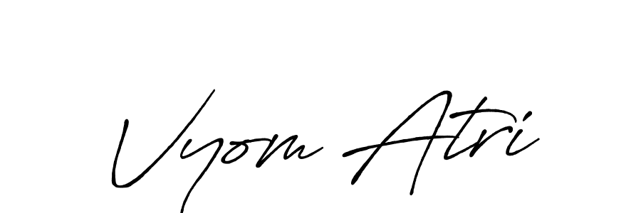 Make a short Vyom Atri signature style. Manage your documents anywhere anytime using Antro_Vectra_Bolder. Create and add eSignatures, submit forms, share and send files easily. Vyom Atri signature style 7 images and pictures png