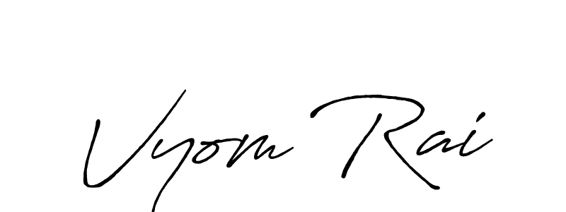 It looks lik you need a new signature style for name Vyom Rai. Design unique handwritten (Antro_Vectra_Bolder) signature with our free signature maker in just a few clicks. Vyom Rai signature style 7 images and pictures png