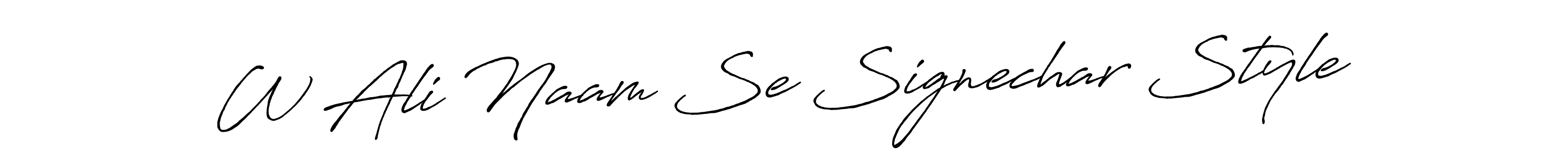 Create a beautiful signature design for name W Ali Naam Se Signechar Style. With this signature (Antro_Vectra_Bolder) fonts, you can make a handwritten signature for free. W Ali Naam Se Signechar Style signature style 7 images and pictures png
