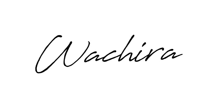 Design your own signature with our free online signature maker. With this signature software, you can create a handwritten (Antro_Vectra_Bolder) signature for name Wachira. Wachira signature style 7 images and pictures png