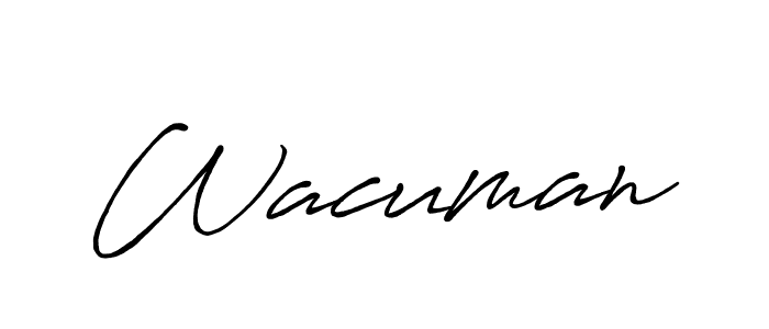 How to make Wacuman signature? Antro_Vectra_Bolder is a professional autograph style. Create handwritten signature for Wacuman name. Wacuman signature style 7 images and pictures png