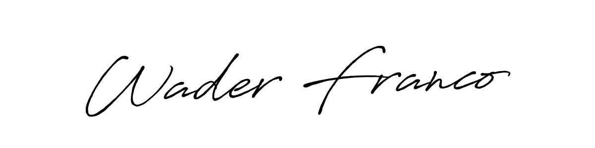 Wader Franco stylish signature style. Best Handwritten Sign (Antro_Vectra_Bolder) for my name. Handwritten Signature Collection Ideas for my name Wader Franco. Wader Franco signature style 7 images and pictures png