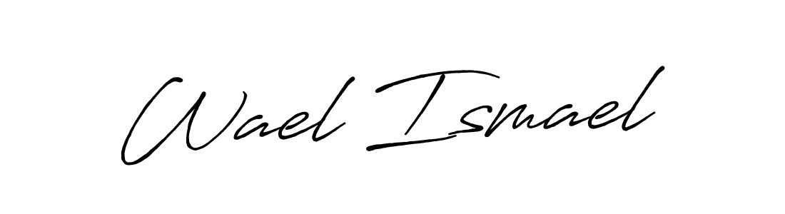 Wael Ismael stylish signature style. Best Handwritten Sign (Antro_Vectra_Bolder) for my name. Handwritten Signature Collection Ideas for my name Wael Ismael. Wael Ismael signature style 7 images and pictures png