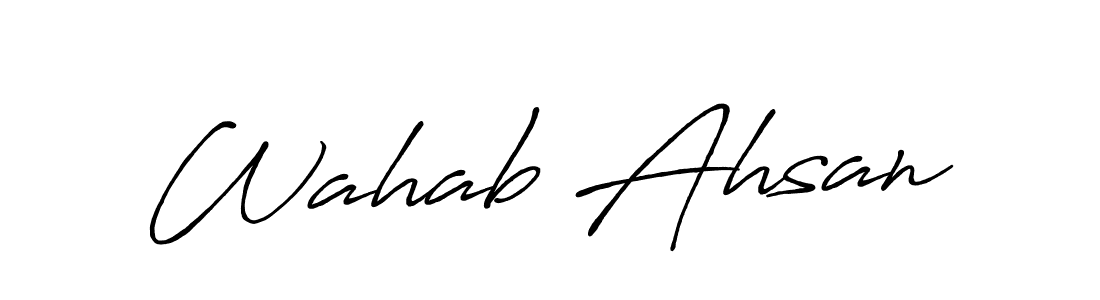 Make a beautiful signature design for name Wahab Ahsan. With this signature (Antro_Vectra_Bolder) style, you can create a handwritten signature for free. Wahab Ahsan signature style 7 images and pictures png
