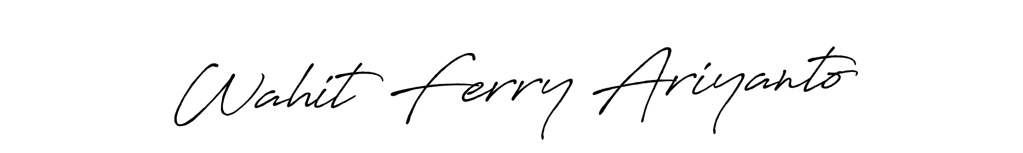 Also You can easily find your signature by using the search form. We will create Wahit Ferry Ariyanto name handwritten signature images for you free of cost using Antro_Vectra_Bolder sign style. Wahit Ferry Ariyanto signature style 7 images and pictures png