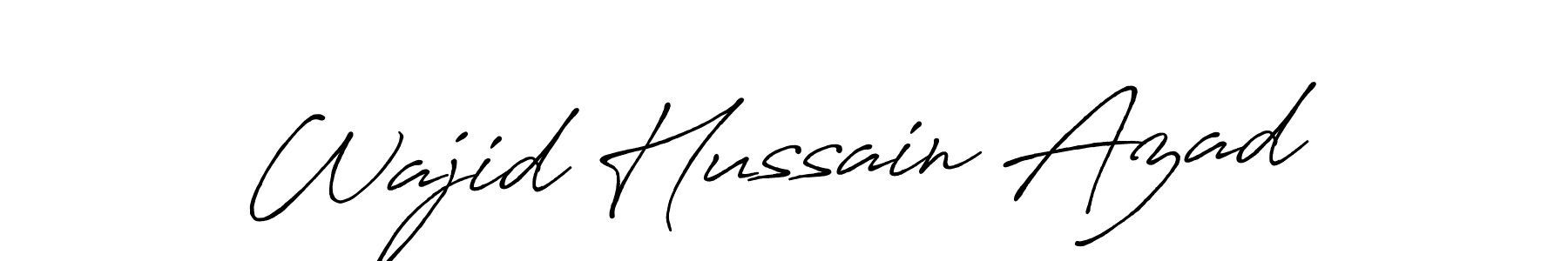 Design your own signature with our free online signature maker. With this signature software, you can create a handwritten (Antro_Vectra_Bolder) signature for name Wajid Hussain Azad. Wajid Hussain Azad signature style 7 images and pictures png