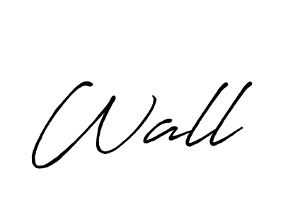 Once you've used our free online signature maker to create your best signature Antro_Vectra_Bolder style, it's time to enjoy all of the benefits that Wall name signing documents. Wall signature style 7 images and pictures png
