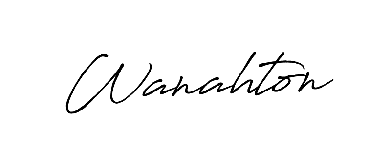You should practise on your own different ways (Antro_Vectra_Bolder) to write your name (Wanahton) in signature. don't let someone else do it for you. Wanahton signature style 7 images and pictures png