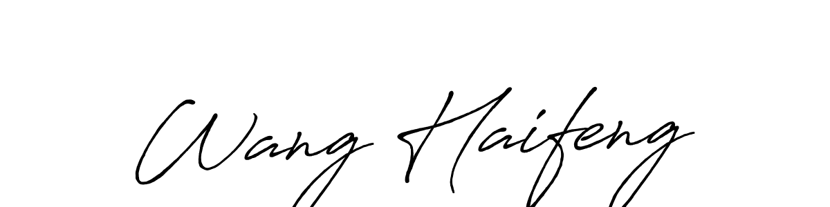 It looks lik you need a new signature style for name Wang Haifeng. Design unique handwritten (Antro_Vectra_Bolder) signature with our free signature maker in just a few clicks. Wang Haifeng signature style 7 images and pictures png