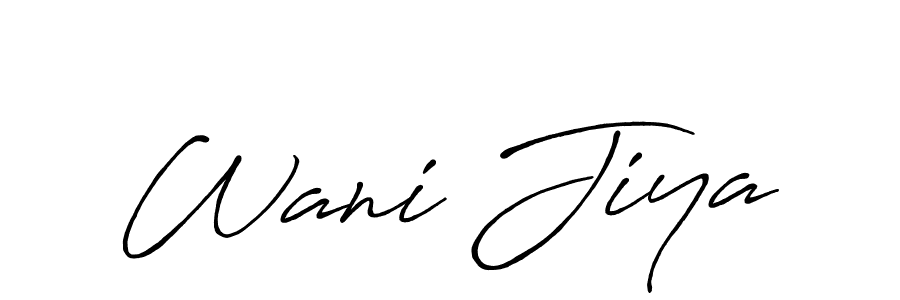 Use a signature maker to create a handwritten signature online. With this signature software, you can design (Antro_Vectra_Bolder) your own signature for name Wani Jiya. Wani Jiya signature style 7 images and pictures png