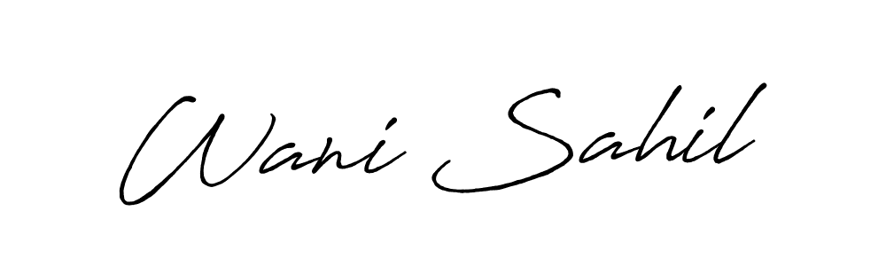 if you are searching for the best signature style for your name Wani Sahil. so please give up your signature search. here we have designed multiple signature styles  using Antro_Vectra_Bolder. Wani Sahil signature style 7 images and pictures png