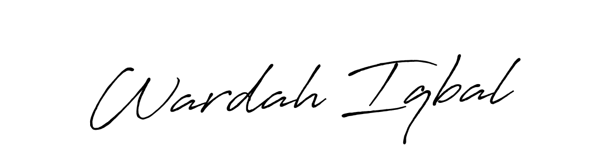 You should practise on your own different ways (Antro_Vectra_Bolder) to write your name (Wardah Iqbal) in signature. don't let someone else do it for you. Wardah Iqbal signature style 7 images and pictures png