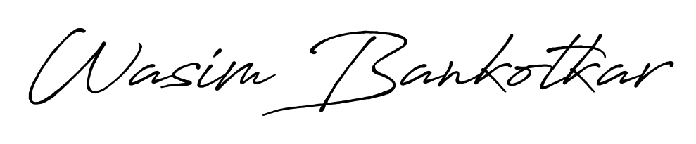 Create an unforgettable impression when signing with Wasim Bankotkar name styled in Antro_Vectra_Bolder typography. 100% free online generator. Wasim Bankotkar signature style 7 images and pictures png