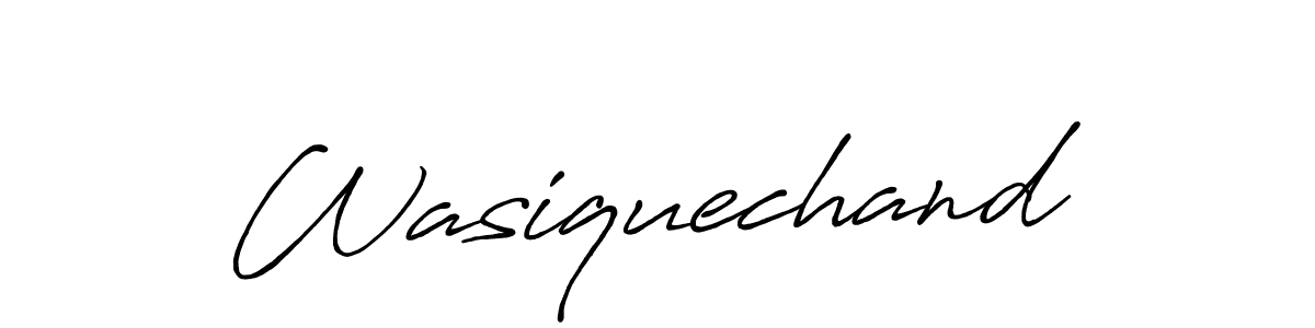 You should practise on your own different ways (Antro_Vectra_Bolder) to write your name (Wasiquechand) in signature. don't let someone else do it for you. Wasiquechand signature style 7 images and pictures png