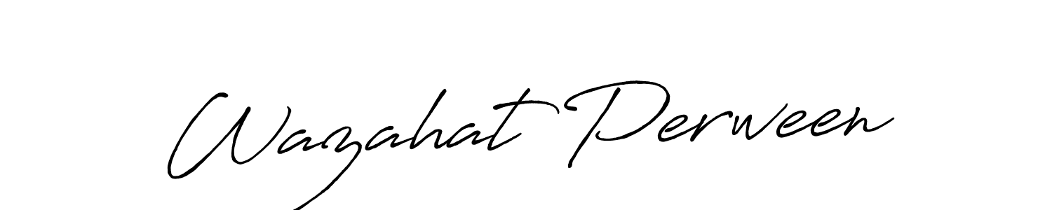 Make a beautiful signature design for name Wazahat Perween. With this signature (Antro_Vectra_Bolder) style, you can create a handwritten signature for free. Wazahat Perween signature style 7 images and pictures png