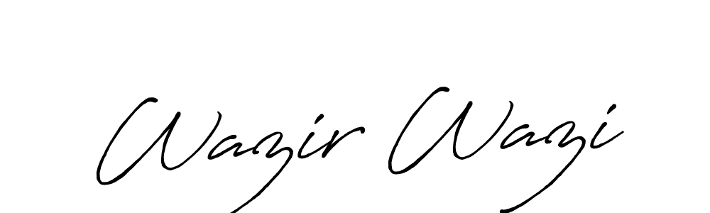Create a beautiful signature design for name Wazir Wazi. With this signature (Antro_Vectra_Bolder) fonts, you can make a handwritten signature for free. Wazir Wazi signature style 7 images and pictures png
